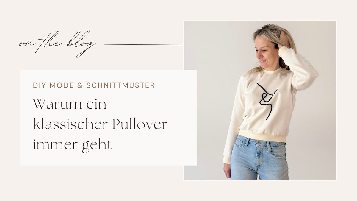Warum ein klassischer Pullover immer geht – und warum ich PAULA entworfen habe